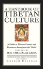 A Handbook Of Tibetan Culture : A Guide to Tibetan Centres and Resources Throughout the World - Book