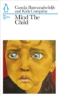 Mind The Child : The Victoria Line - Book