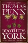 The Brothers York : An English Tragedy - Book
