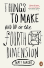Things to Make and Do in the Fourth Dimension - eBook