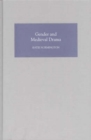 Gender and medieval drama - eBook