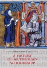 A History of Arthurian Scholarship - eBook