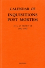 Calendar of Inquisitions Post Mortem and other Analogous Documents preserved in the Public Record Office XXVI: 21-25 Henry VI (1442-1447) - eBook