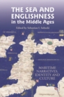 The Sea and Englishness in the Middle Ages : Maritime Narratives, Identity and Culture - eBook
