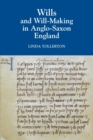 Wills and Will-Making in Anglo-Saxon England - eBook
