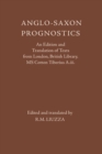 Anglo-Saxon Prognostics : An Edition and Translation of Texts from London, British Library, MS Cotton Tiberius A.iii. - eBook