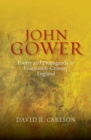 John Gower, Poetry and Propaganda in Fourteenth-Century England - eBook
