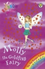 Molly the Goldfish Fairy : The Pet Keeper Fairies Book 6 - Book