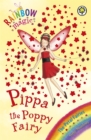 Rainbow Magic: Pippa the Poppy Fairy : The Petal Fairies Book 2 - Book