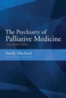 The Psychiatry of Palliative Medicine : The Doctor's Companion to the Classics, v. 2 - Book