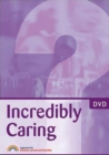 Incredibly Caring : A Training Resource for Professionals in Fabricated or Induced Illness (FII) in Children - Book