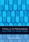 Pitfalls in Prescribing : and How to Avoid Them - Book