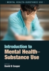 Introduction to Mental Health : Substance Use - Book