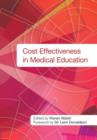 Cost Effectiveness in Medical Education - Book