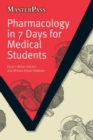 Pharmacology in 7 Days for Medical Students - Book