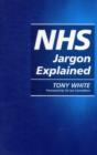 NHS Jargon Explained - Book