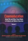 Cinemeducation : Using Film and Other Visual Media in Graduate and Medical Education - Book