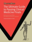 The Ultimate Guide to Passing Clinical Medicine Finals - Book