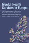 Mental Health Services in Europe: Provision and Practice : provision and practice - eBook