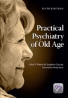 PRACTICAL PSYCHIATRY OF OLD AGE 5e - eBook