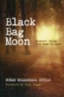 Black Bag Moon : Doctors' Tales from Dusk to Dawn - Book