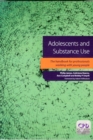 Adolescents and Substance Use - Book