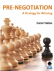 Pre-Negotiation: A Strategy for Winning : A Strategy for Winning - eBook
