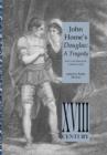 John Home's Douglas : A Tragedy - with Contemporary Commentaries - Book