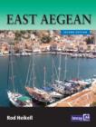 East Aegean : The Greek Dodecanese Islands and the Coast of Turkey from Gulluk to Kedova - Book
