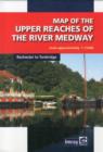 Map of the River Medway : Rochester to Tonbridge - Book