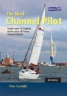 The Shell Channel Pilot : South coast of England, the North coast of France and the Channel Islands - Book