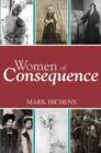 Women of Consequence - Book