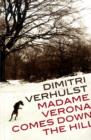 Madame Verona Comes Down the Hill - Book
