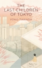 The Last Children of Tokyo - eBook