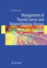 Management of Thyroid Cancer and Related Nodular Disease - eBook