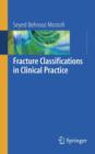 Fracture Classifications in Clinical Practice - Book