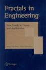 Fractals in Engineering : New Trends in Theory and Applications - Book