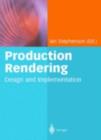 Production Rendering : Design and Implementation - eBook