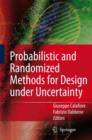 Probabilistic and Randomized Methods for Design Under Uncertainty - Book