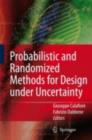 Probabilistic and Randomized Methods for Design under Uncertainty - eBook