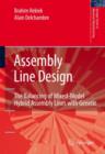 Assembly Line Design : The Balancing of Mixed-model Hybrid Assembly Lines with Genetic Algorithms - Book
