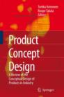 Product Concept Design : A Review of the Conceptual Design of Products in Industry - Book
