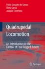 Quadrupedal Locomotion : An Introduction to the Control of Four-legged Robots - Book