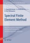 Spectral Finite Element Method : Wave Propagation, Diagnostics and Control in Anisotropic and Inhomogeneous Structures - Book