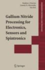 Gallium Nitride Processing for Electronics, Sensors and Spintronics - eBook