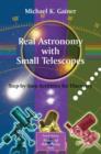 Real Astronomy with Small Telescopes : Step-by-Step Activities for Discovery - Book