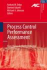 Process Control Performance Assessment : From Theory to Implementation - Book