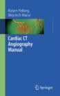 Cardiac CT Angiography Manual - Book