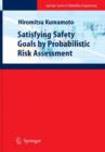 Satisfying Safety Goals by Probabilistic Risk Assessment - Book