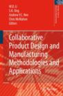 Collaborative Product Design and Manufacturing Methodologies and Applications - Book